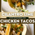 two pictures of three cilantro lime chicken tacos on a plate